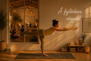 Ha fejlődésre vágynál – Ászana tanulás